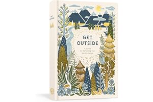 Get Outside: A Journal for Refreshing Your Spirit in Nature: A Log Book