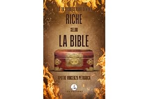 LES 10 SECRETS POUR DEVENIR RICHE SELON LA BIBLE: Conseils Bibliques des Proverbes du Roi Salomon pour le Succès Financier, p
