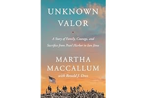 Unknown Valor: A Story of Family, Courage, and Sacrifice from Pearl Harbor to Iwo Jima