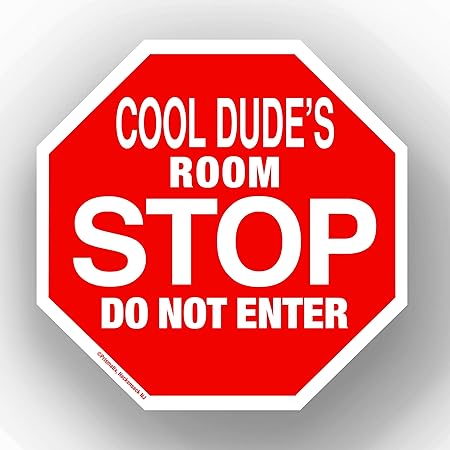 Amazon Com Cool Dude S Stop It S My Room Sign Official Looking