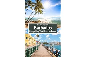 Barbados: Everything You Need to Know