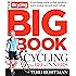 The Bicycling Big Book of Cycling for Beginners: Everything a new cyclist needs to know to gear up and start riding