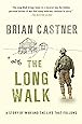 The Long Walk: A Story of War and the Life That Follows