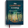 The Campfire is Calling: 90 Warming Devotions for the Simple Life