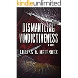 Dismantling Vindictiveness