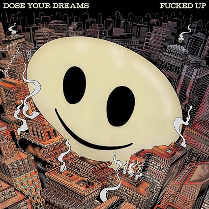 Buy Fucked Up – Dose Your Dreams  New or Used via Amazon