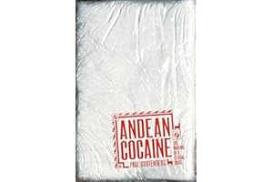 Andean Cocaine: The Making of a Global Drug