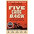 Five Came Back: A Story of Hollywood and the Second World War
