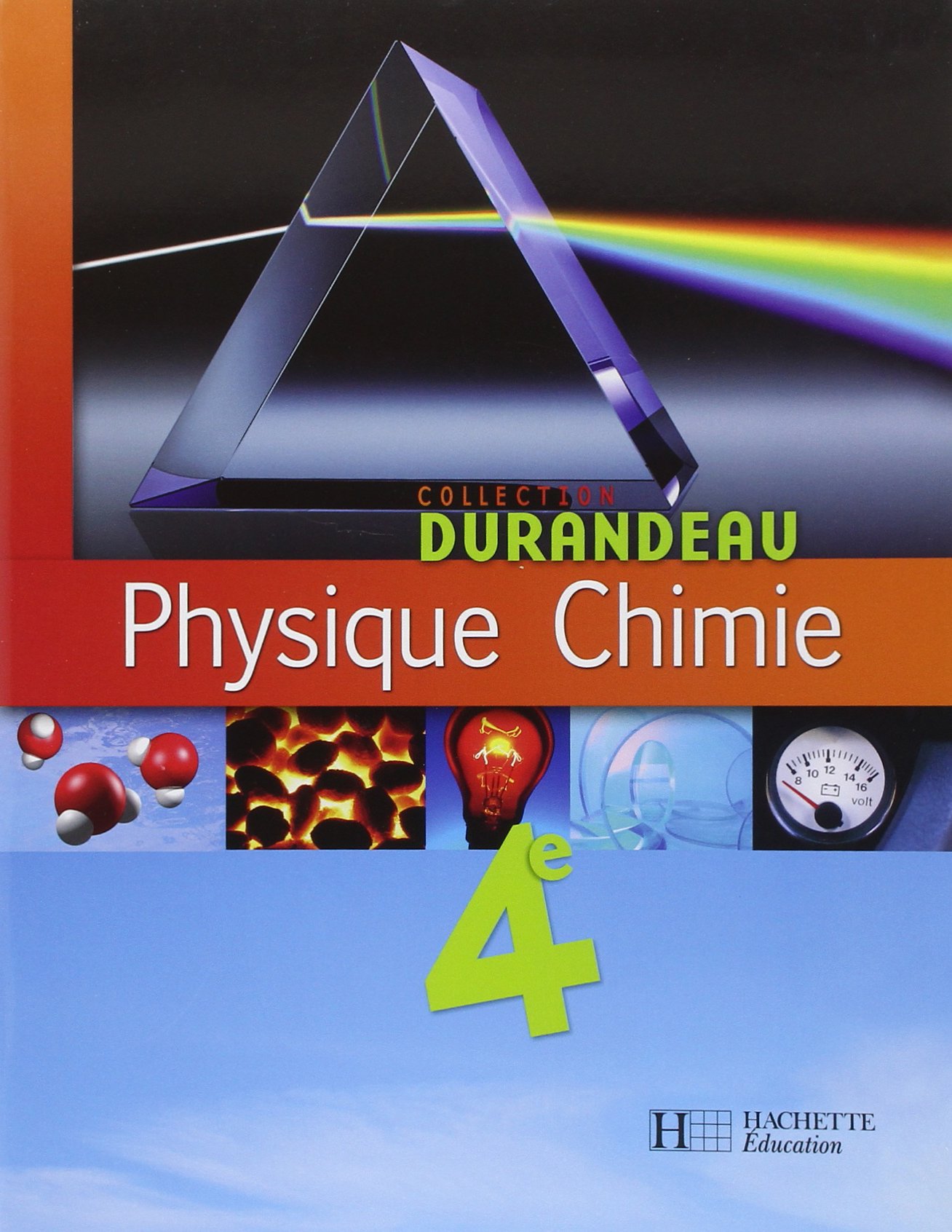 Amazon Fr Physique Chimie 4e Livre Eleve Edition 2007 Bramand Paul Comte Marie Jeanne Cuisset J C Faye Philippe Theboeuf David Durandeau Jean Pierre Livres