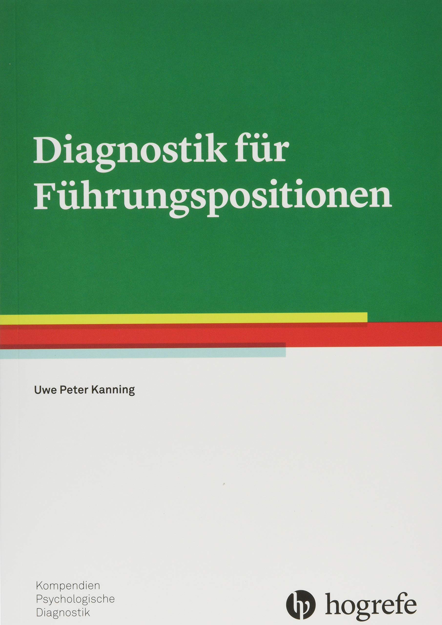 Diagnostik Fur Fuhrungspositionen Kompendien Psychologische