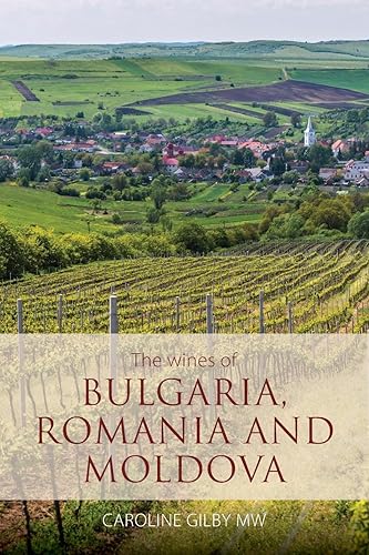 Download The Wines of Bulgaria, Romania and Moldova PDF