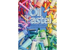 Oil Pastel: Materials & Techniques for Today's Artist