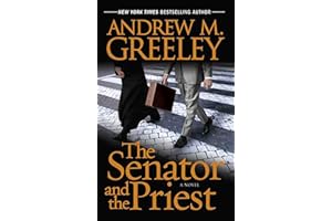 The Senator and the Priest: A Novel (Washington D.C. Book 1)