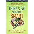 Think and Eat Yourself Smart: A Neuroscientific Approach to a Sharper ...