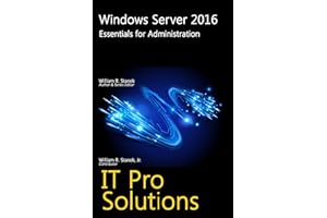 Windows Server 2016: Essentials for Administration (IT Pro Solutions)