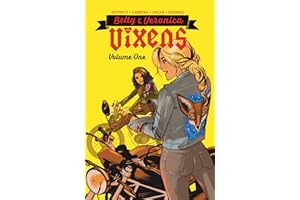 Betty & Veronica: Vixens Vol. 1