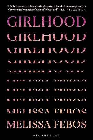 Girlhood by Melissa Febos