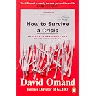 How to Survive a Crisis: Lessons in Resilience and Avoiding Disaster