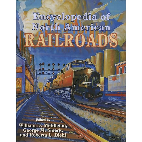 Amazon.com: North American Railroads: The Illustrated Encyclopedia