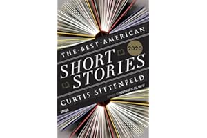 The Best American Short Stories 2020: Essential Literary Fiction – A Striking Contemporary Anthology