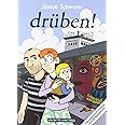 drüben!