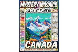 Breathtaking Beauty of Canada Mystery Mosaic Color by Number: 50 Captivating Scenes of Canadian Wilderness in Squares, Hexago
