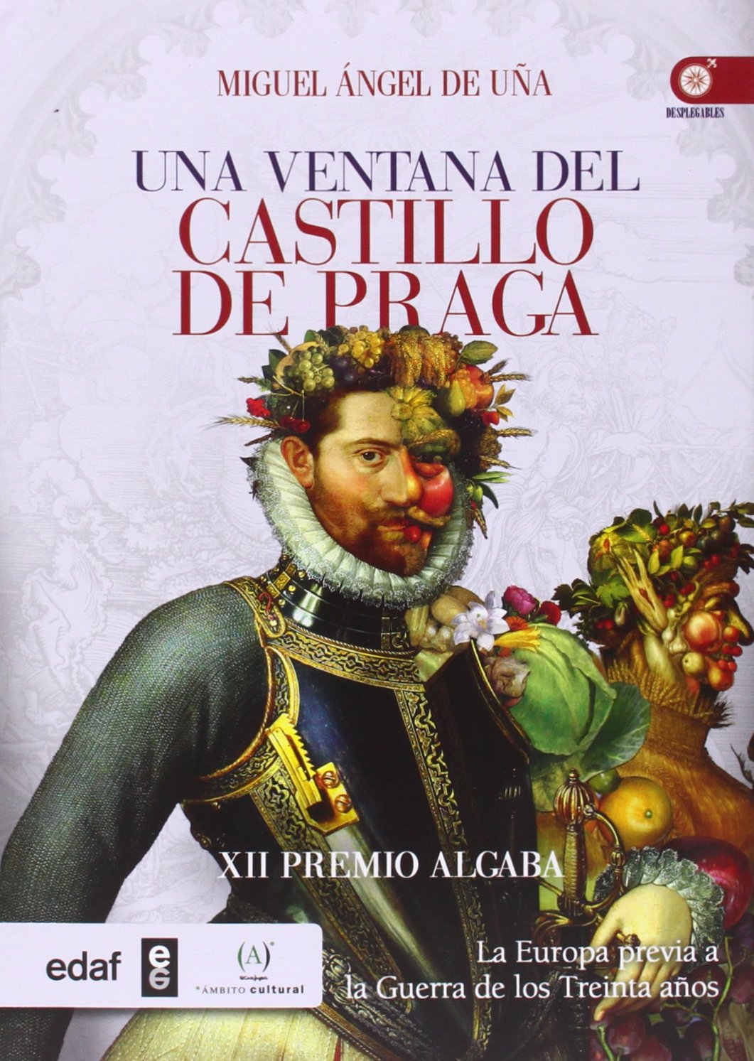 Portada de UNA VENTANA DEL CASTILLO DE PRAGA: La Europa previa a la Guerra de los Treinta Años (Clío Crónicas de la Historia)