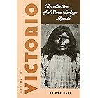 In the Days of Victorio: Recollections of a Warm Springs Apache