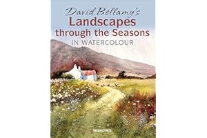 David Bellamy's Landscapes through the Seasons in Watercolour