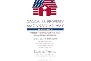 Owning U.S. Property the Canadian Way, Third Edition