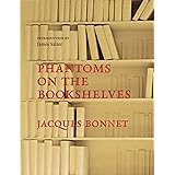Phantoms on the Bookshelves