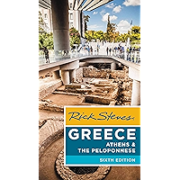 Rick Steves Greece: Athens & the Peloponnese
