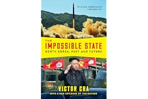 The Impossible State: North Korea, Past and Future