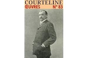 Georges Courteline - Oeuvres: Classcompilé n° 83 - [Illustré] (Les Classiques Compilés) (French Edition)
