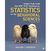 Student Study Guide With IBM&reg; SPSS&reg; Workbook for Statistics for the Behavioral Sciences