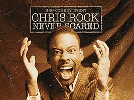 Chris Rock: Never Scared