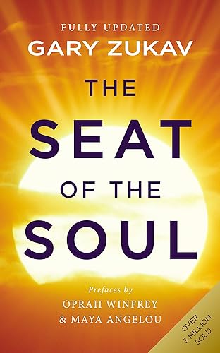 Download The Seat of the Soul: An Inspiring Vision of Humanity's Spiritual Destiny PDF