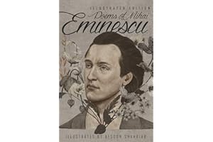 Poems of Mihai Eminescu: Illustrated Edition