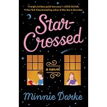 Star-Crossed: A Novel: Darke, Minnie: 9781984822833: Amazon.com: Books