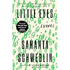 Little Eyes: A Novel