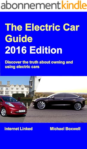 Download Electric Car Guide: 2016 Edition: Discover the truth about owning and using electric cars (English Edition) PDF