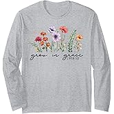 Cute Wildflower Grow in Grace Religious Faith Christ Long Sleeve T-Shirt