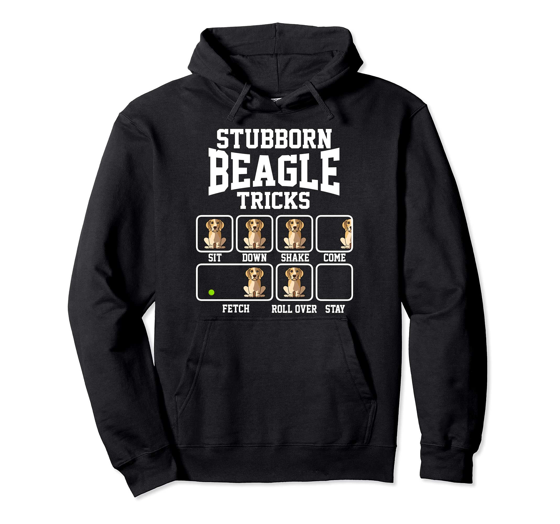Stubborn Beagles Dog Tricks Dog Lover Pullover Hoodie