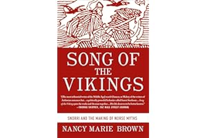 Song of the Vikings: Snorri and the Making of Norse Myths