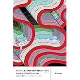 The User Experience Team of One: A Research and Design Survival Guide