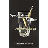 Speculative Realism: An Introduction