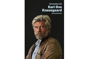 Conversations with Karl Ove Knausgaard