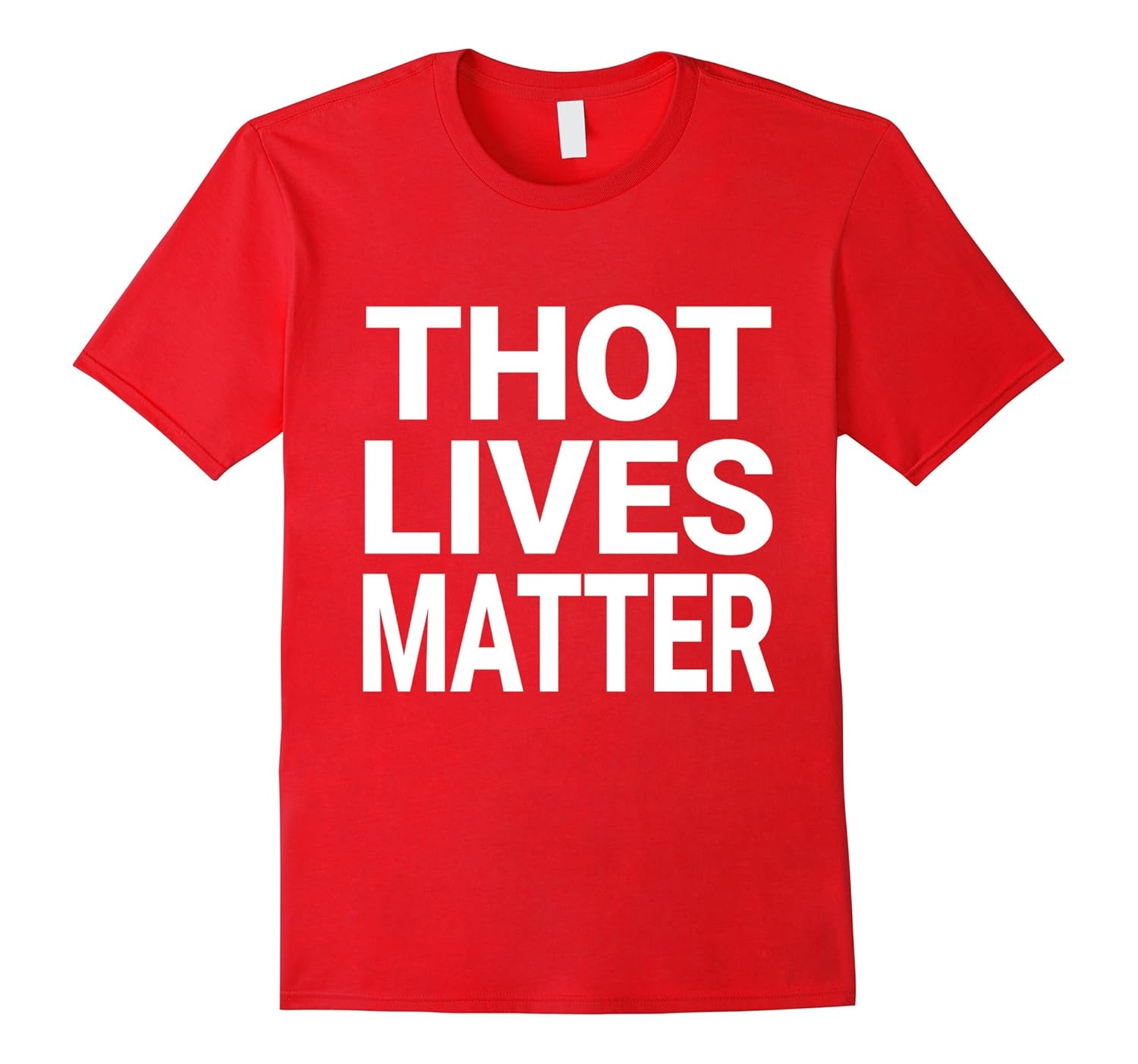 Thottie Thot Lives Matter T-Shirt-ANZ