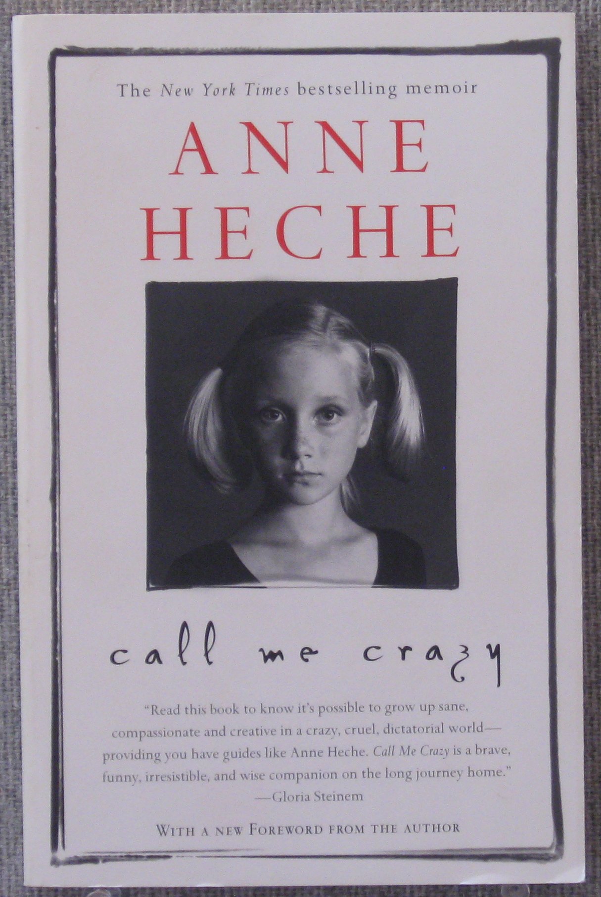 Call Me Crazy A Memoir Heche Anne 9780743424417 Amazon Com Books
