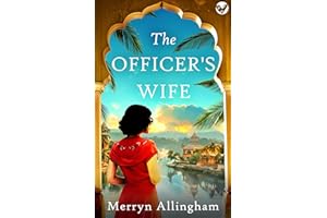 The Officer's Wife: An utterly spellbinding uplifting historical saga (Daisy Driscoll Sagas Book 1)
